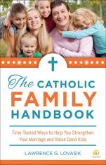 The Catholic Family Handbook